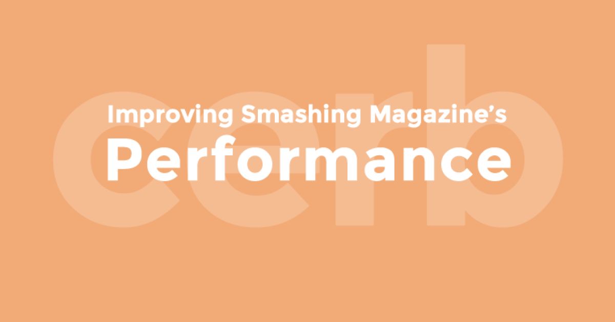 Improving Smashing Magazine's Performance