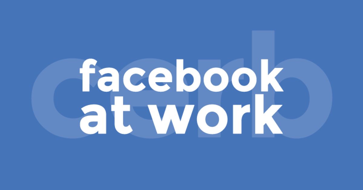Facebook developing "Facebook at Work"