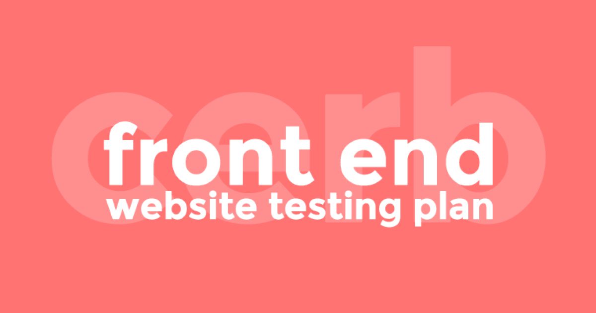 Front-End Website Testing Plan
