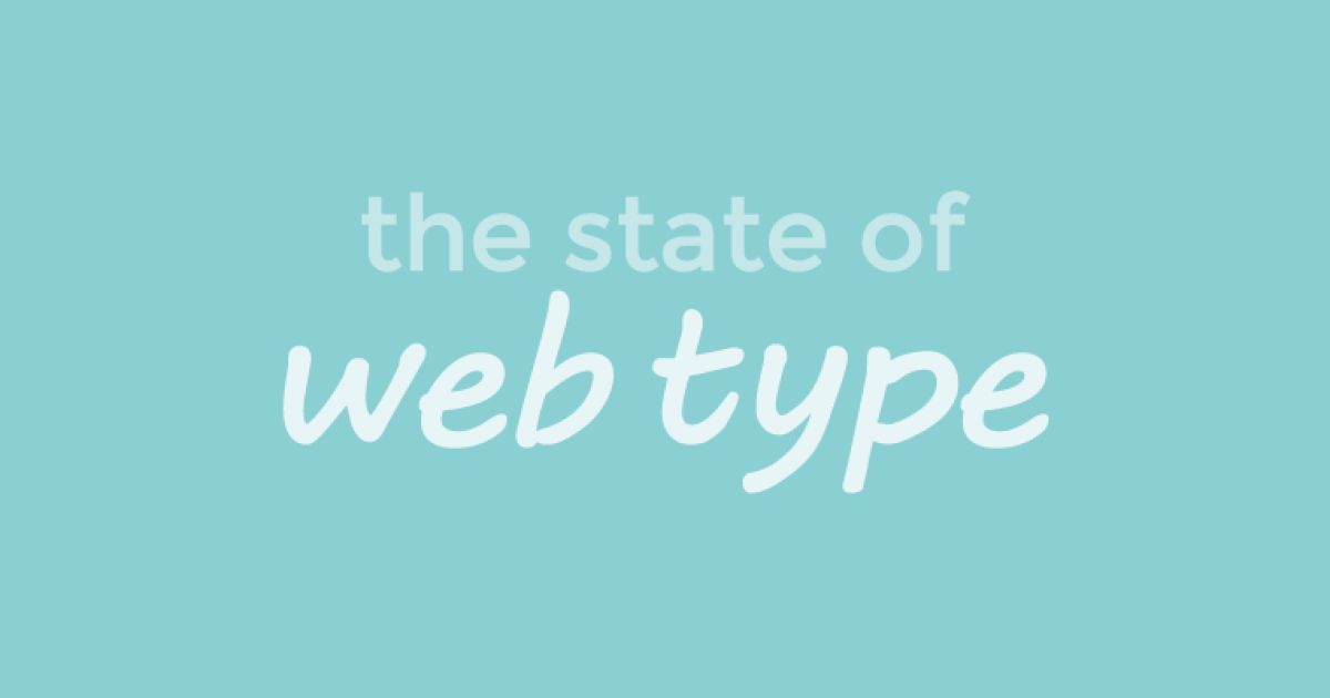 The State of Web Type