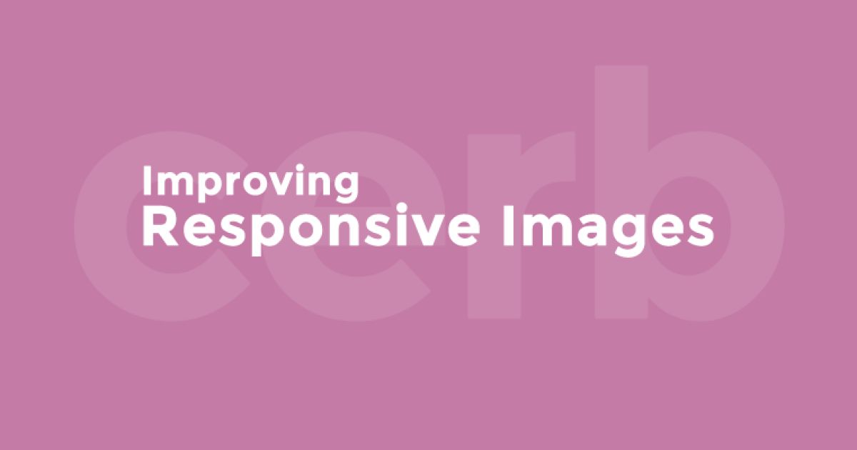 Improving Responsive Images with the Picture Element
