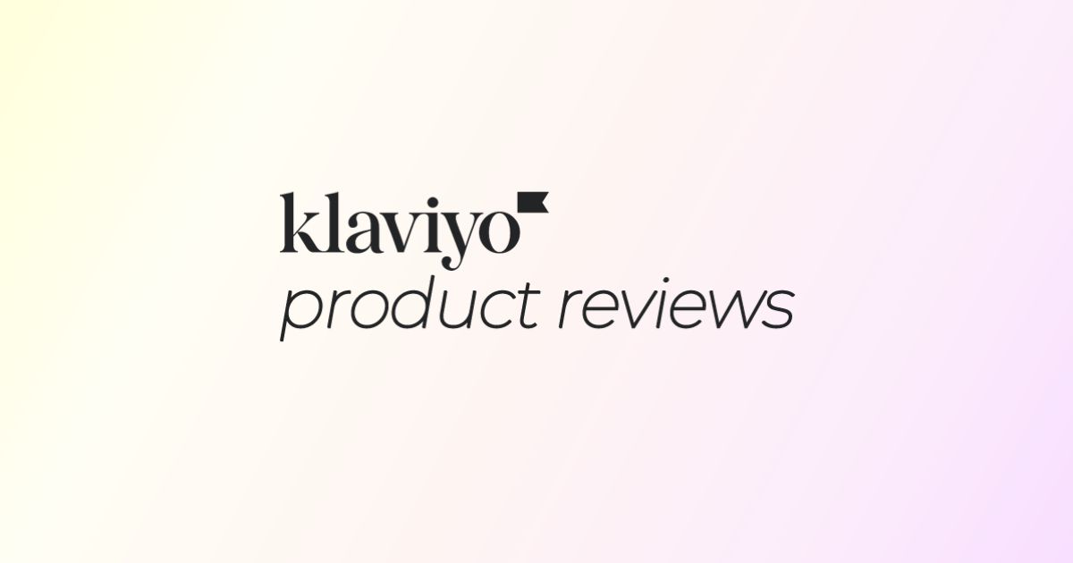 Klaviyo Launches Product Reviews Feature